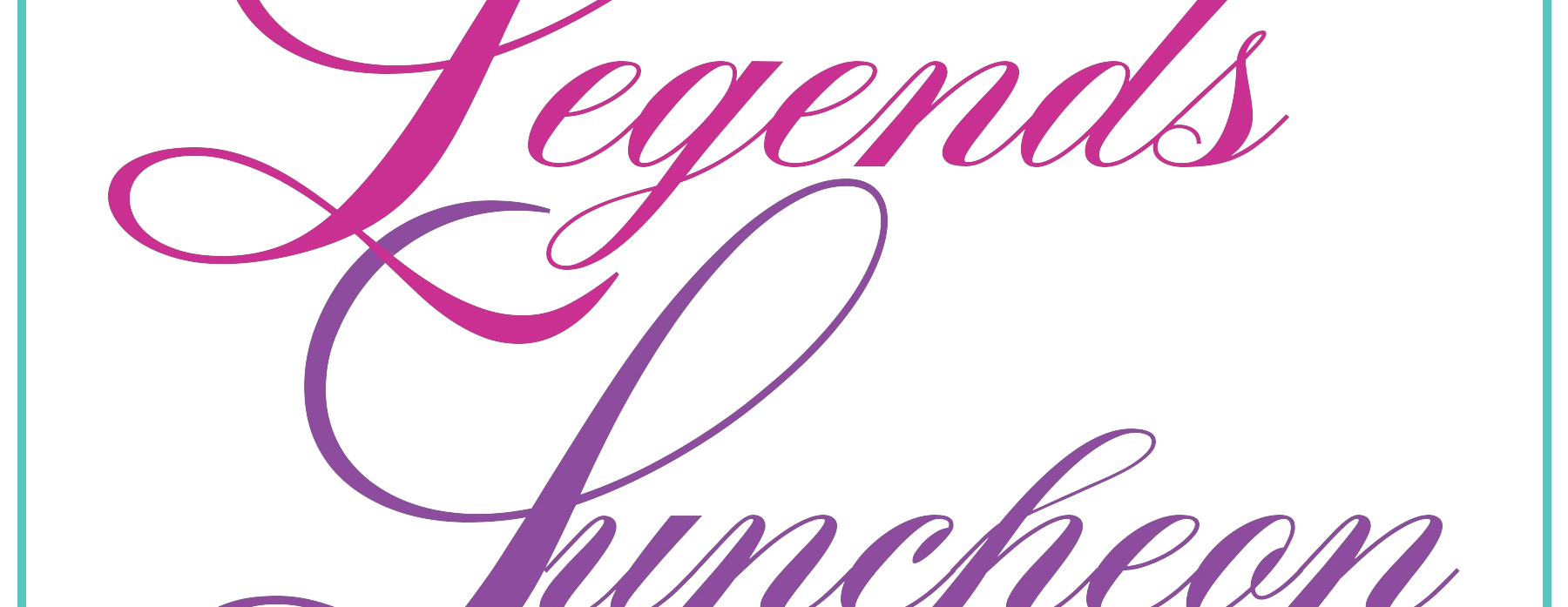 Legends Luncheon 2025 Tickets